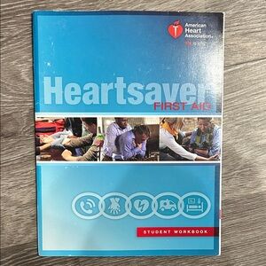 Heartsaver First Aid Student Workbook